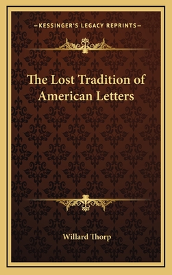 The Lost Tradition of American Letters