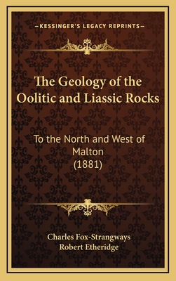 The Geology of the Oolitic and Liassic Rocks: To the North and West of Malton (1881)