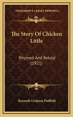 The Story Of Chicken Little: Rhymed And Retold (1921)