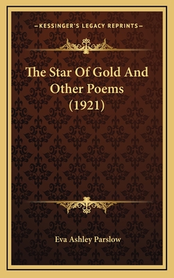 The Star Of Gold And Other Poems (1921)