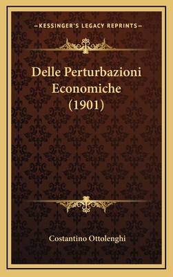 Delle Perturbazioni Economiche (1901)