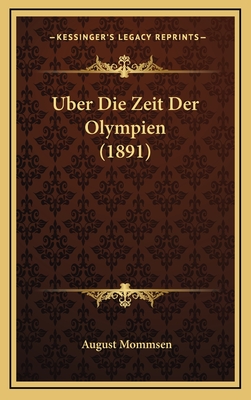 Uber Die Zeit Der Olympien (1891)