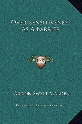 Over-Sensitiveness As A Barrier