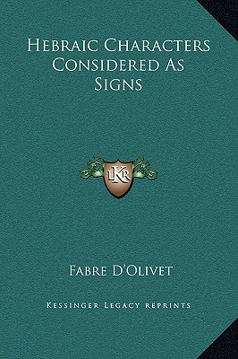 Hebraic Characters Considered As Signs