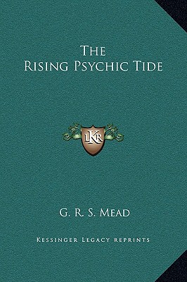 The Rising Psychic Tide