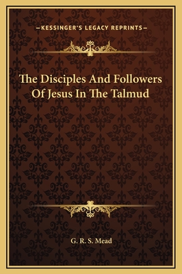 The Disciples And Followers Of Jesus In The Talmud