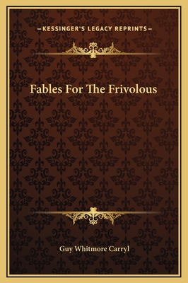 Fables For The Frivolous