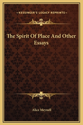 The Spirit Of Place And Other Essays