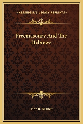 Freemasonry And The Hebrews