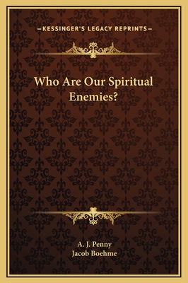 Who Are Our Spiritual Enemies?
