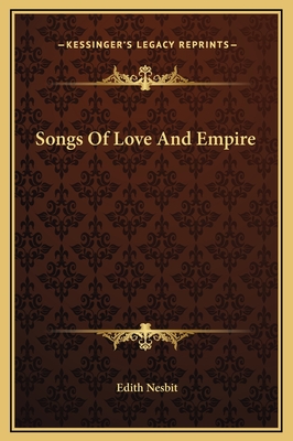 Songs Of Love And Empire