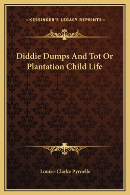 Diddie Dumps And Tot Or Plantation Child Life