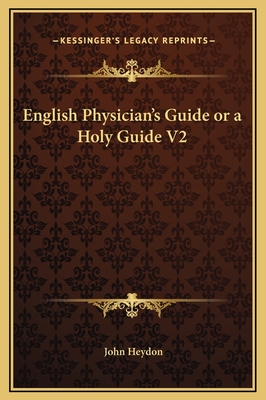 English Physician's Guide or a Holy Guide V2