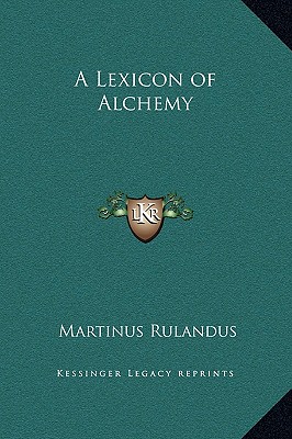 A Lexicon of Alchemy