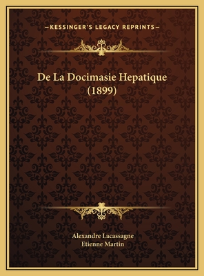 De La Docimasie Hepatique (1899)