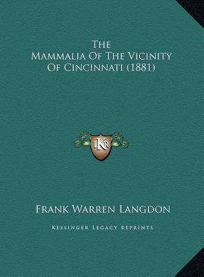 The Mammalia Of The Vicinity Of Cincinnati (1881)