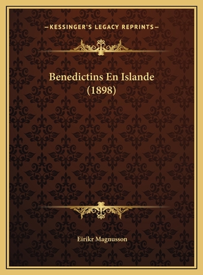 Benedictins En Islande (1898)