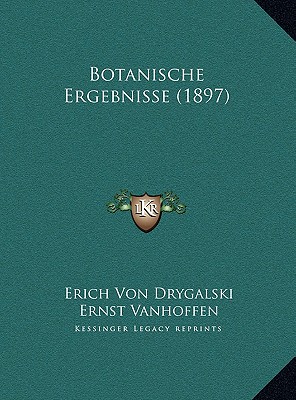 Botanische Ergebnisse (1897)