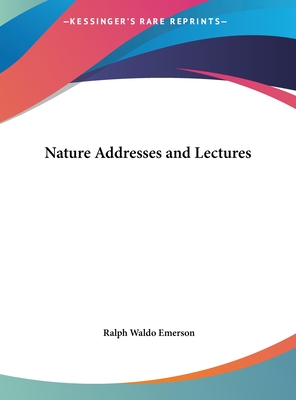 Nature Addresses and Lectures (Large Print Edition)