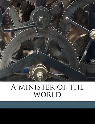A Minister of the World