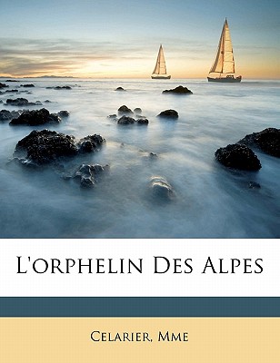 L'Orphelin Des Alpes