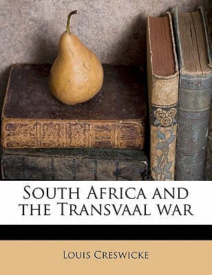 South Africa and the Transvaal War