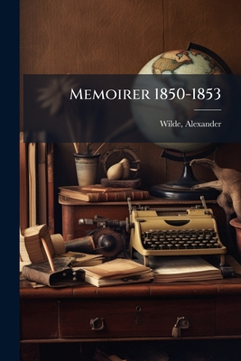 Memoirer 1850-1853