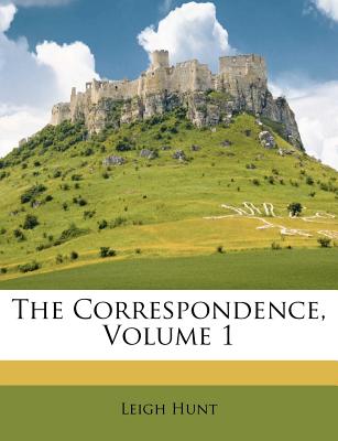 The Correspondence, Volume 1