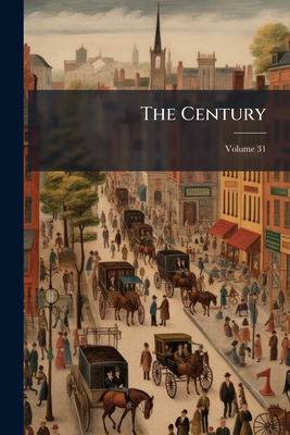 The Century; Volume 31