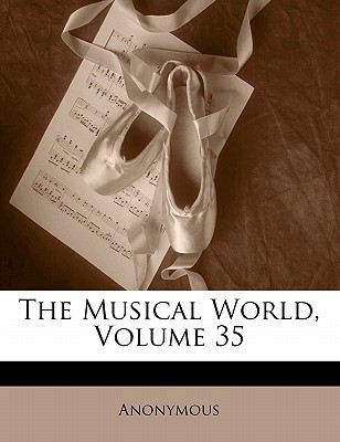 The Musical World, Volume 35