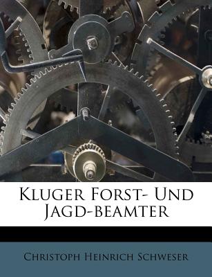 Kluger Forst- Und Jagd-beamter