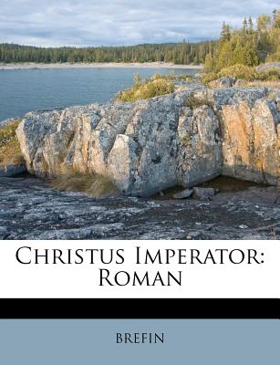 Christus Imperator: Roman
