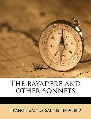 The Bayadere and Other Sonnets