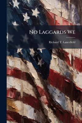 No Laggards We