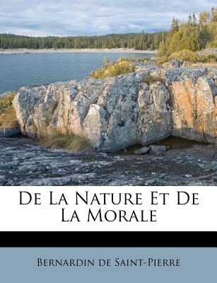 De La Nature Et De La Morale