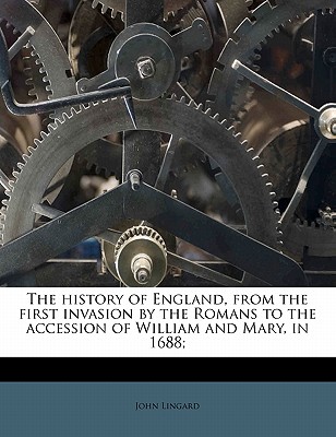 The history of England, from the first invasion by the Romans to the accession of William and Mary, in 1688; Volume 10