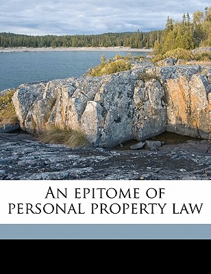 An Epitome of Personal Property Law