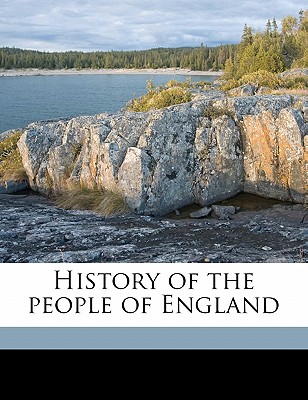 History of the People of England Volume 1
