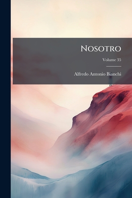 Nosotro; Volume 35