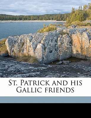 St. Patrick and His Gallic Friends