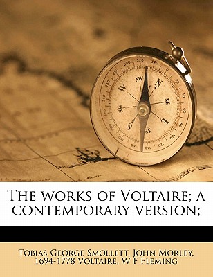 The Works of Voltaire; A Contemporary Version; Volume 8