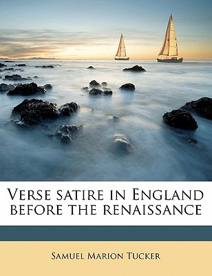Verse Satire in England Before the Renaissance