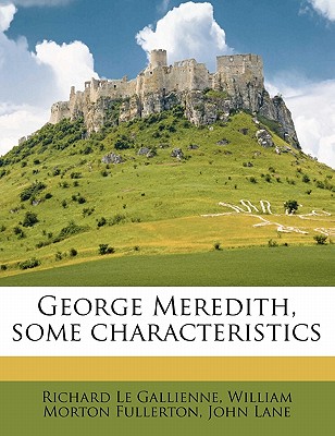 George Meredith, Some Characteristics