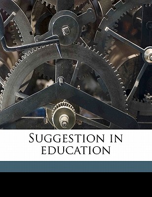 Suggestion in Education