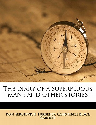 The Diary of a Superfluous Man: And Other Stories