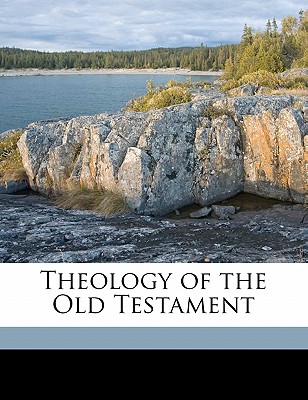Theology of the Old Testament