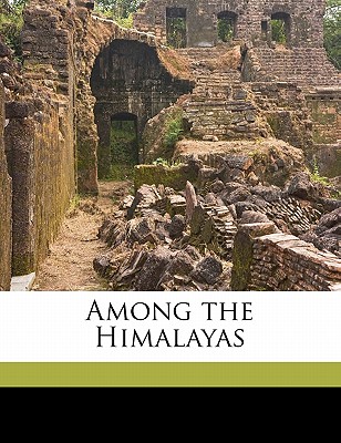 Among the Himalayas