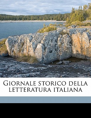 Giornale Storico Della Letteratura Italian, Volume 8