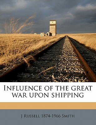 Influence of the Great War Upon Shipping