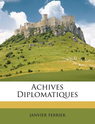 Achives Diplomatiques